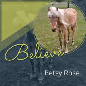 Betsy Rose - Believe